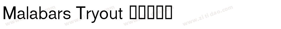 Malabars Tryout字体转换